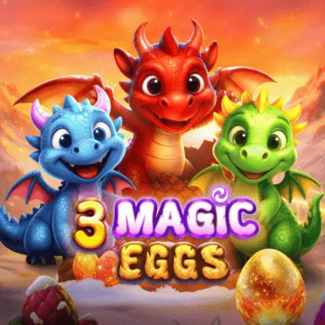 3 Magic Eggs